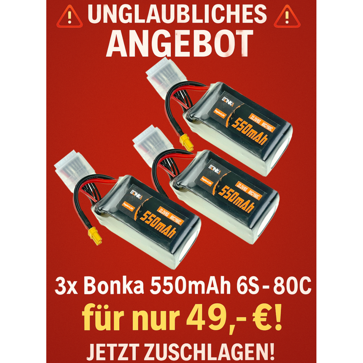 3x Bonka Lipo Akku 550mAh 22,2V 6S 80C/160C FPV Parcour XT30